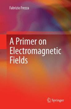 Paperback A Primer on Electromagnetic Fields Book