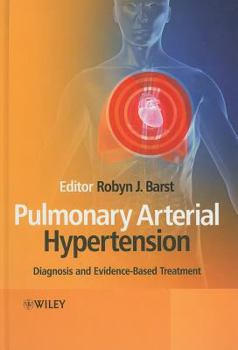 Hardcover Pulmonary Arterial Hypertension: Diagnosis and Evidence-Based Treatment Book
