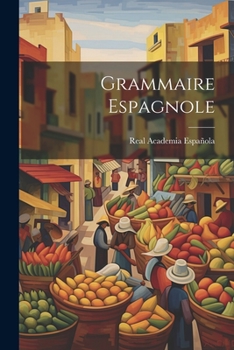 Paperback Grammaire Espagnole [French] Book