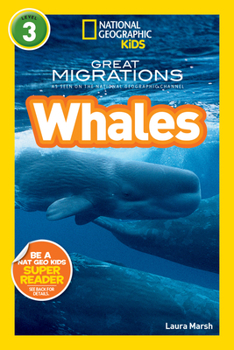 Great Migrations: Whales - Book  of the National Geographic Readers: Level 3