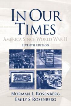Paperback In Our Times: America Since World War II Book