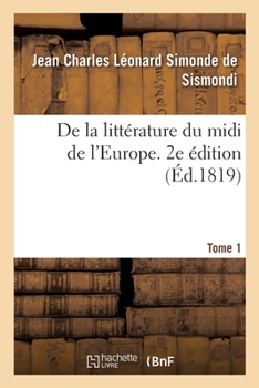 Paperback de la Littérature Du MIDI de l'Europe. 2e Édition. Tome 1 [French] Book