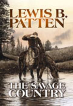 Hardcover The Savage Country [Large Print] Book