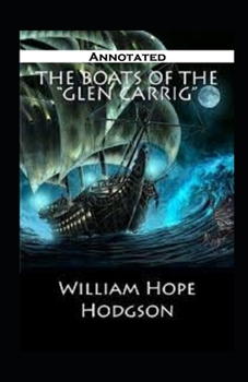 Paperback The Boats of the Glen Carrig Annotated Book