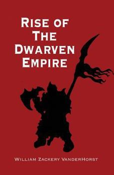 Paperback Rise of the Dwarven Empire Book