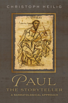 Hardcover Paul the Storyteller: A Narratological Approach Book