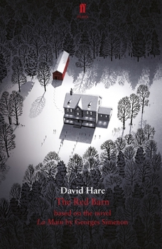 Paperback The Red Barn: Adapted from the Novel La Main Book