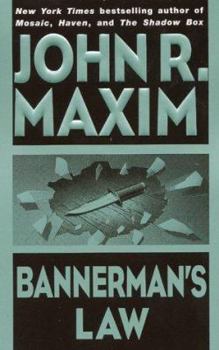 Bannerman's Law (Bannerman Novels) - Book #3 of the Bannerman