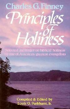 Paperback Principles of Holiness: Selected Messages on Biblical Holiness Book