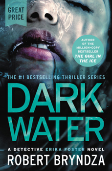 Dark Water - Book #3 of the Detective Erika Foster