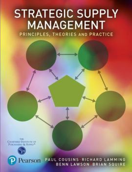 Paperback Strategic Supply Management: Principles, Theories and Practice Book