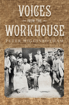 Paperback Voices from the Workhouse Book