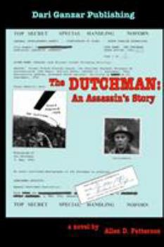 Paperback The Dutchman: An Assassin's Story Book