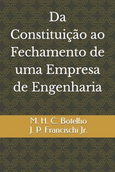 Paperback Da Constituição ao Fechamento de uma Empresa de Engenharia [Portuguese] Book