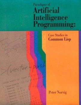 Paperback Paradigms of Artificial Intelligence Programming: Case Studies in Common LISP Book