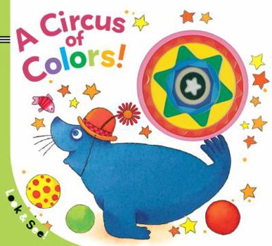 Board book Look & See: A Circus of Colors! Book