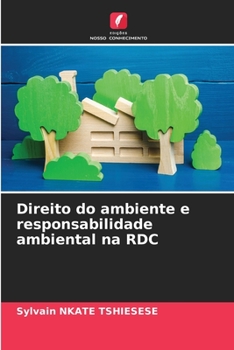 Paperback Direito do ambiente e responsabilidade ambiental na RDC [Portuguese] Book