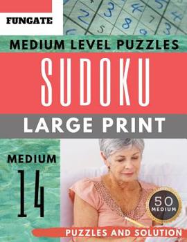 Paperback Sudoku Medium Level Puzzles Large Print: Fungate Activity Book For Adults And Junior - sudoku Book For Elderly (large Print Sudoku Maths Book For Adul [Large Print] Book