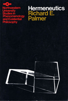 Paperback Hermeneutics: Interpretation Theory in Schleiermacher, Dilthey, Heidegger, and Gadamer Book