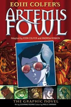 Artemis Fowl: The Graphic Novel - Book #1 of the Artemis Fowl: The Graphic Novels