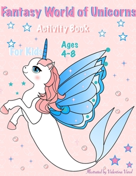 Paperback Fantasy World of Unicorns: Fantasy World of Unicorns. White and Black. Activity Book for Kids Book