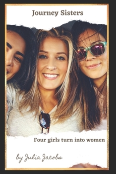 Paperback Journey Sisters: Four Girls turn into Women Book