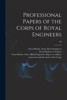 Paperback Professional Papers of the Corps of Royal Engineers; 30 Book