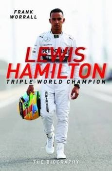 Paperback Lewis Hamilton: Triple World Champion: The Biography Book