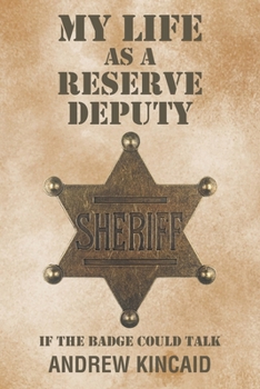 Paperback My Life as a Reserve Deputy Book
