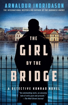 Paperback The Girl by the Bridge: A Detective Konrad Novel Book