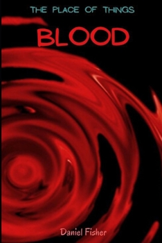 Paperback Blood: The Place Of Things - Book 4 Book