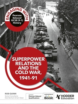 Paperback Engaging with Pearson Edexcel GCSE (9–1) History: Superpower relations and the Cold War, 1941–91 Book