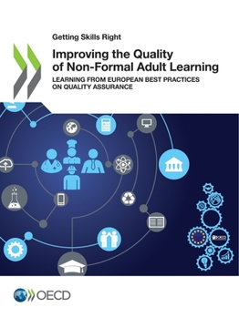 Paperback Improving the Quality of Non-Formal Adult Learning Book