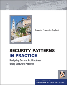 Hardcover Security Patterns in Practice Book