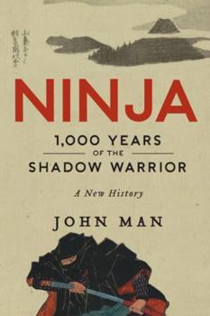 Hardcover Ninja: 1,000 Years of the Shadow Warrior Book