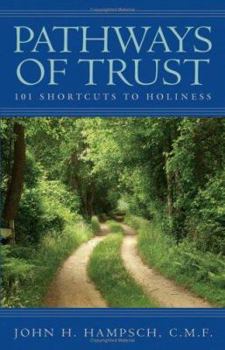 Paperback Pathways of Trust: 101 Shortcuts to Holiness Book