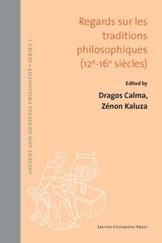 Hardcover Regards sur les traditions philosophiques (XIIe-XVIe siècles) [French] Book
