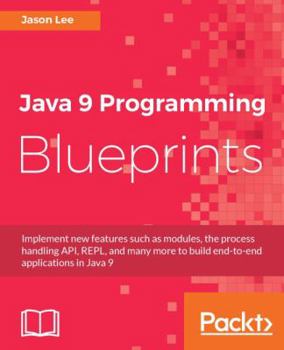 Paperback Java 9 Programming Blueprints Book