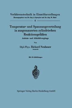 Paperback Temperatur- Und Spannungsverteilung in Ausgemauerten Zylindrischen Reaktionsgefäßen: Anheiz- Und Abkühlvorgänge [German] Book