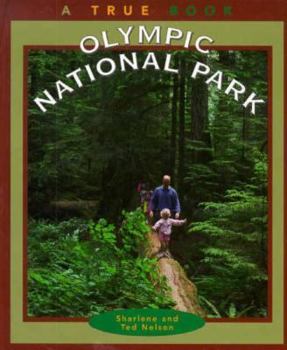 Olympic National Park (True Books) - Book  of the A True Book