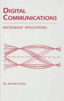 Hardcover Digital Communications: Microwave Applications Book