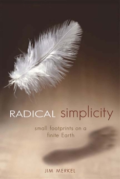 Paperback Radical Simplicity: Small Footprints on a Finite Earth Book