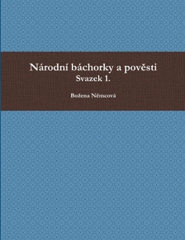 Paperback Národní báchorky a pov&#283;sti I. [Czech] Book