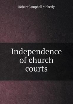 Paperback Independence of church courts Book