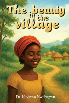 The Beauty in the Village