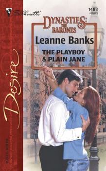 The Playboy & Plain Jane - Book #1 of the Dynasties: The Barones