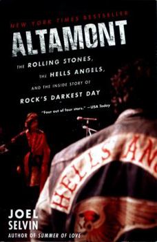 Paperback Altamont: The Rolling Stones, the Hells Angels, and the Inside Story of Rock's Darkest Day Book