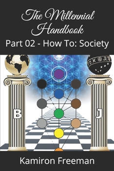 Paperback The Millennial Handbook: Part 02 - How To: Society Book