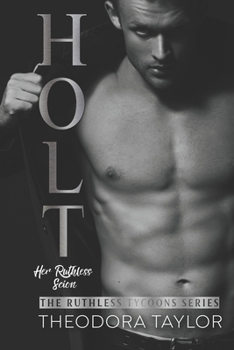 Holt: Her Ruthless Billionaire: 50 Loving States, Connecticut - Book #2 of the Holt: Ruthless Duet