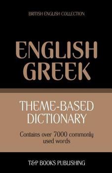 Paperback Theme-based dictionary British English-Greek - 7000 words Book